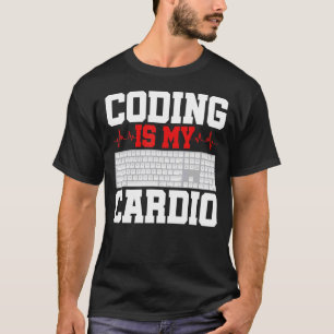 Coding Is My Cardio Programming Software Developer T-Shirt