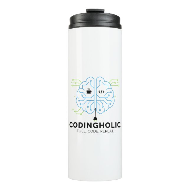Codingholic Developer Fuel Your Brain  Thermal Tumbler (Front)
