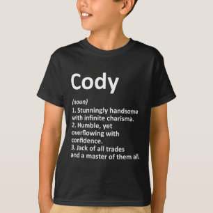 Cody Definition Personalized Name Funny Birthday G T-Shirt