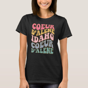 Coeur d'Alene Idaho Coeur d Alene ID Coeur d'Alene T-Shirt