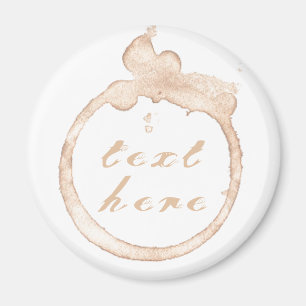 Coffe cup stain brown and white magnet