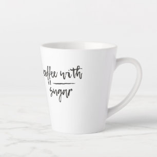 Coffe With Sugar Latte Mug