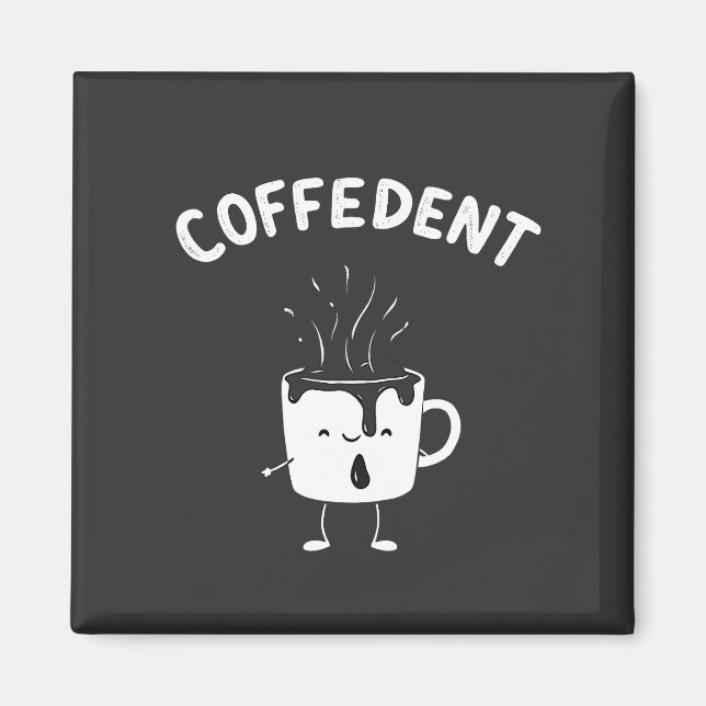Coffedent Funny Kawaii Caffeine Cup Lovers  Magnet (Front)