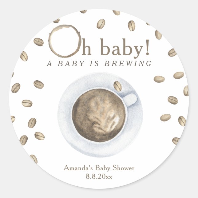 Coffee A baby is brewing Baby shower  Classic Round Sticker (Front)