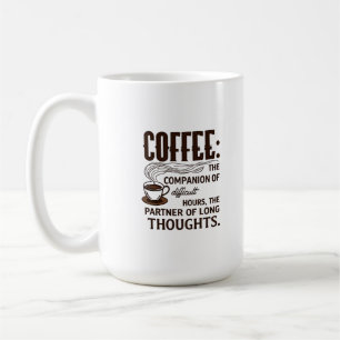 "Coffee: A Companion" Coffee Mug