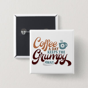 Coffee a Day for Coffee Lover Gift 15 Cm Square Badge