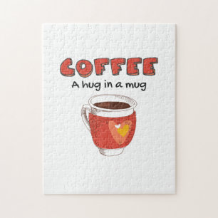 Coffee A Hug In A Mug Coffee Lover Gift Jigsaw Puzzle