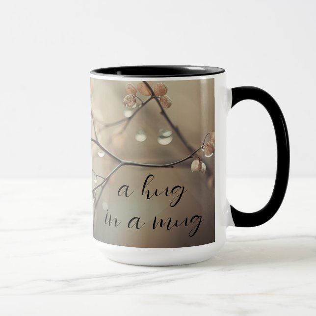"Coffee... A Hug in a Mug"  Mug (Right)