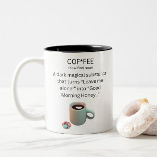 Coffee A Magical Substance Two-Tone Coffee Mug