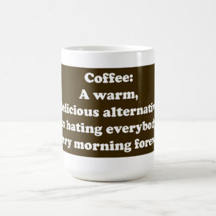 Coffee: A warm, delicious alternative MUG