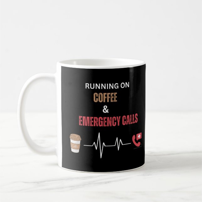 Coffee Addict First Responder EMT Paramedic Mug (Left)