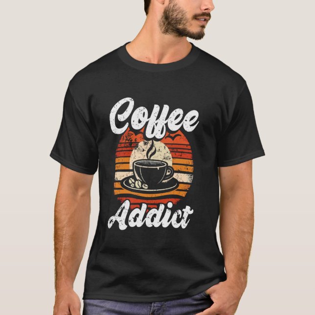 Coffee Addict Iced Coffee Caffeine Addict Funny Co T-Shirt (Front)