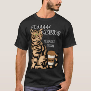 COFFEE ADDICT T-Shirt