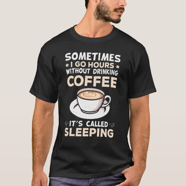 Coffee Addiction Barista  For Busy Dad And Mum T-Shirt (Front)