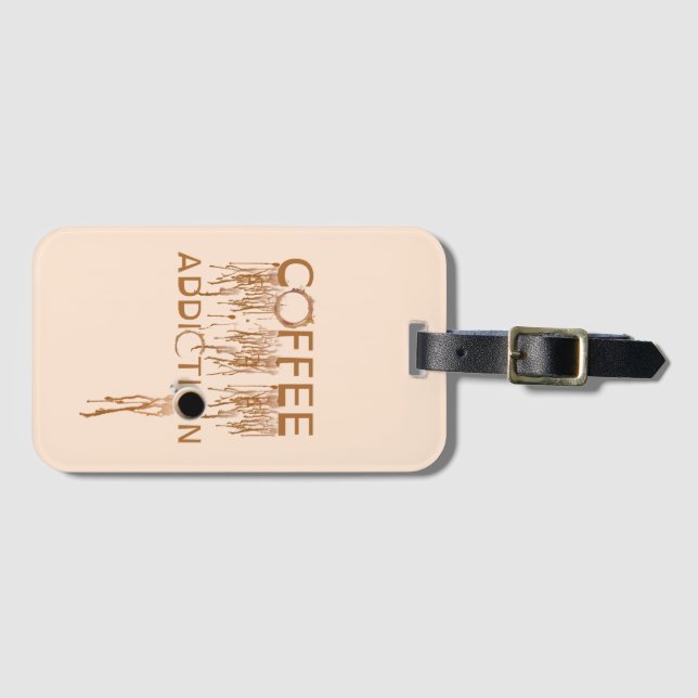 coffee addiction luggage tag (Front Horizontal)