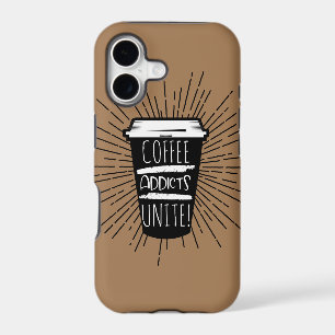 COFFEE ADDICTS UNITE
