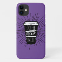 COFFEE ADDICTS UNITE