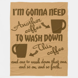 Coffee Adoration Caffeine Humour Fleece Blanket