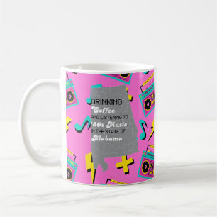 Coffee and '80s Music in Alabama Coffee Mug