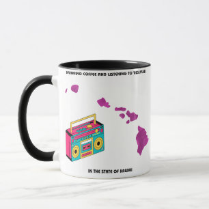Coffee and '80s Music in Hawaii Mug