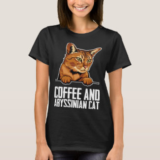Coffee and abyssinian cat T-Shirt