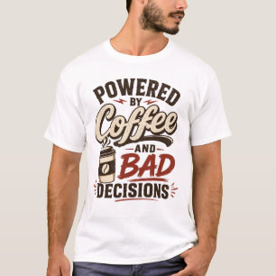 Coffee and Bad Decisions Vintage Retro Coffee Love T-Shirt
