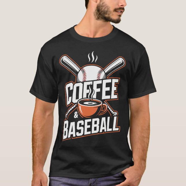 Coffee And Baseball T-Shirt (Front)