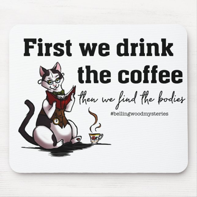 Coffee and Bodies Mousepad (Front)