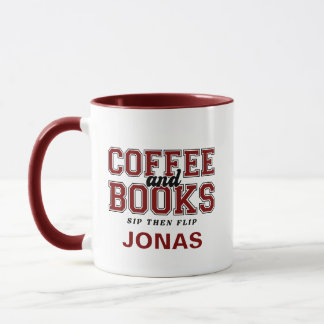 Coffee and Books Sip Then Flip Bookworm Maroon Mug