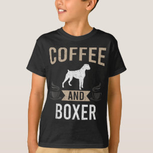 Coffee and Boxer Dog Lover T-Shirt