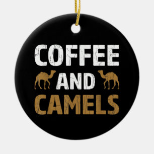 Coffee And Camels Funny Camel Animal Lover Graphic Ceramic Tree Decoration