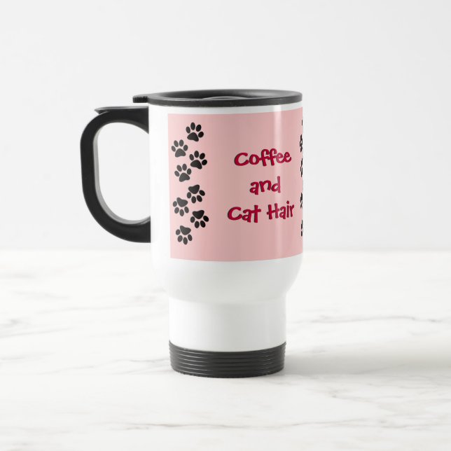 Coffee and Cat Hair Pink Travel Mug (Left)
