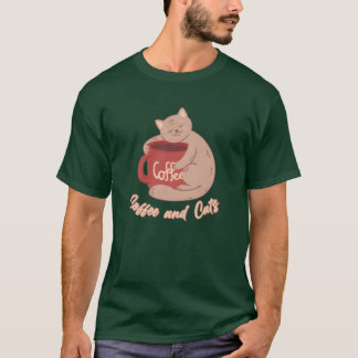 Coffee and Cats Cat Mum Cat Lovers Cat Girlfriend T-Shirt