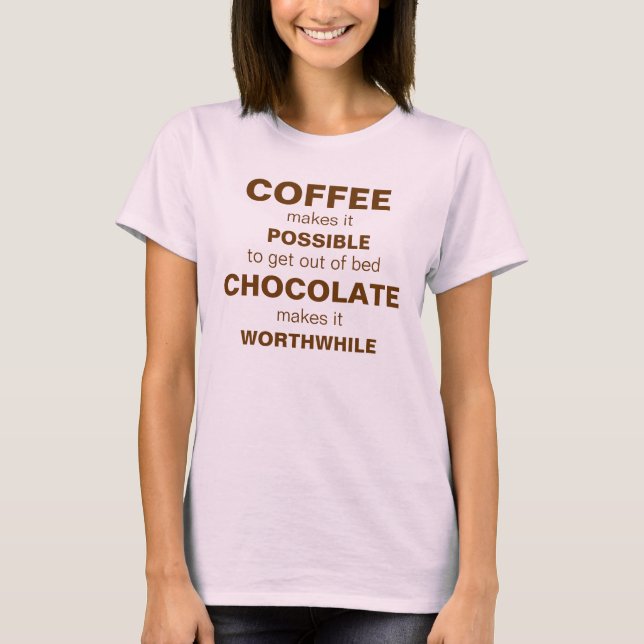 COFFEE and chocolate T-Shirt (Front)