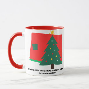 Coffee and Christmas Music in Colorado  Mug