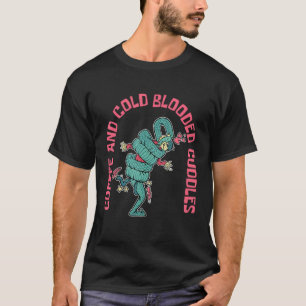 Coffee And Cold Blooded Cuddles Snake and Coffee T-Shirt