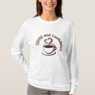 Coffee and Confidence T-Shirt