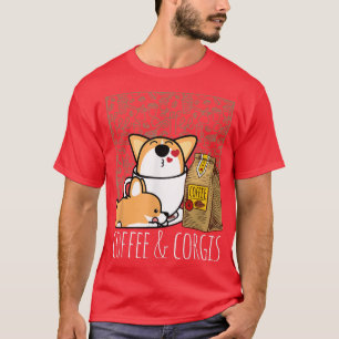 Coffee and Corgis Pembroke Welsh Corgi Dog Coffee T-Shirt