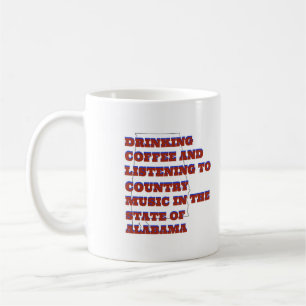 Coffee and Country Music in Alabama Mug
