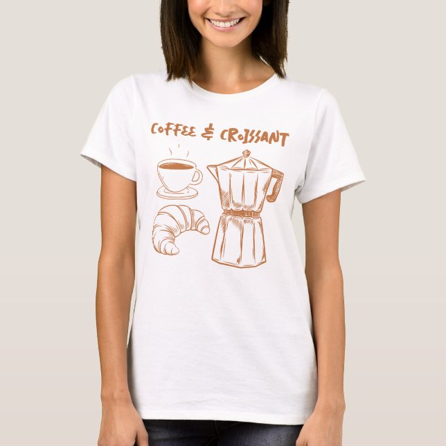 Coffee and Croissant t-shirt (Front)