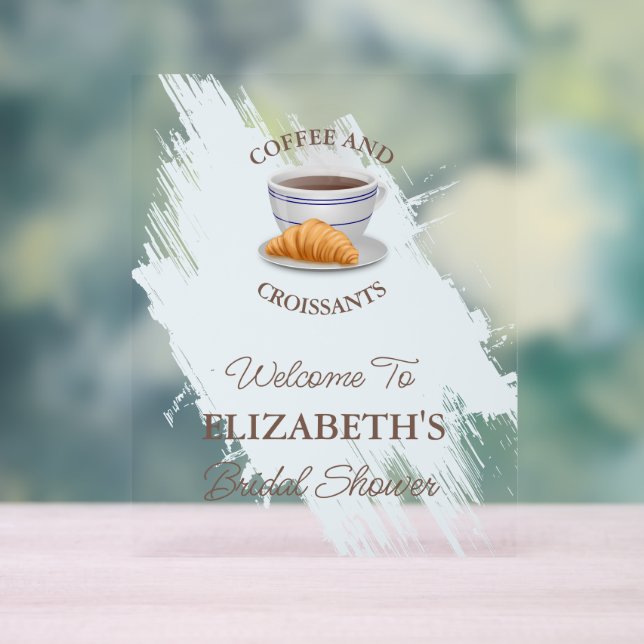 Coffee and Croissants Bridal Shower Acrylic Sign (Neutral)