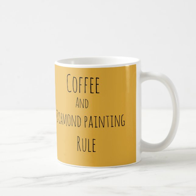 Coffee and diamond painting rule mug (Right)