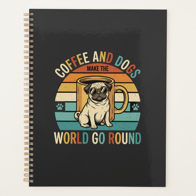 Coffee and Dogs Retro Pug Lover Planner (Front)