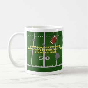 Coffee and Football in Hawaii Coffee Mug
