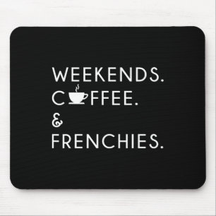 Coffee And Frenchies - Frenchie Bulldog Mouse Mat