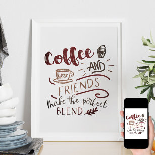 Coffee and Friends Bistro Doodle Art Typography Poster