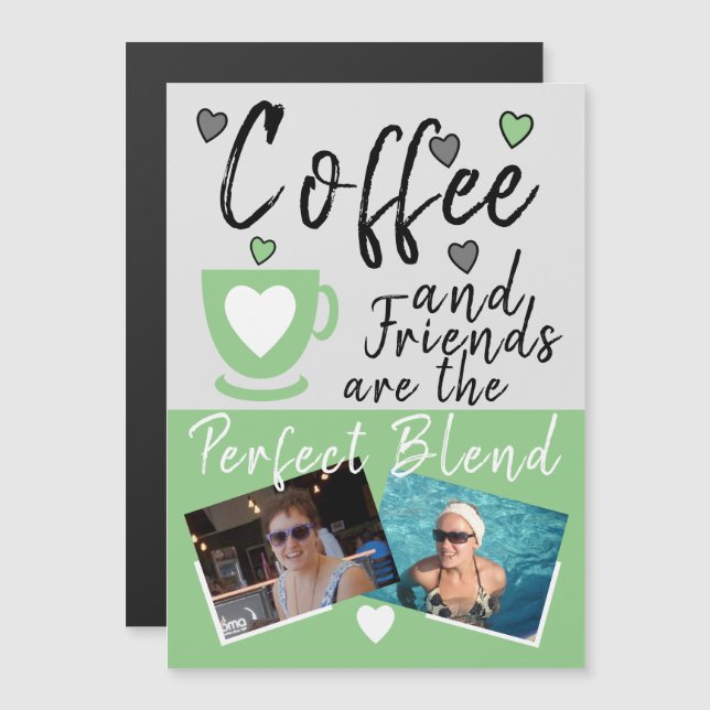 Coffee and Friends green photos fridge magnet (Front/Back)