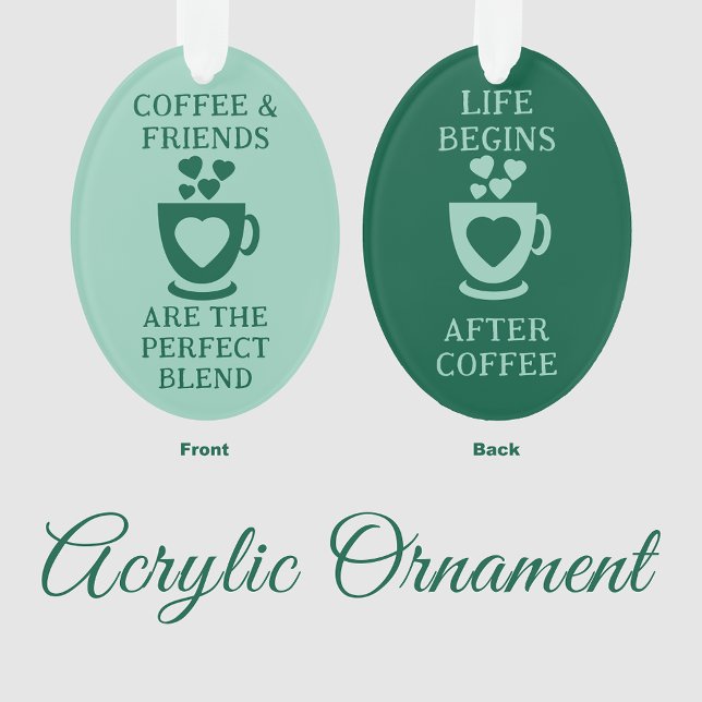 Coffee and friends love hearts green ornament (Creator Uploaded)