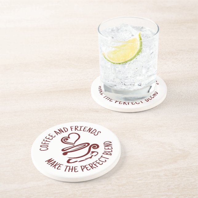 Coffee and Friends, Make the Perfect Blend Coaster (Side)