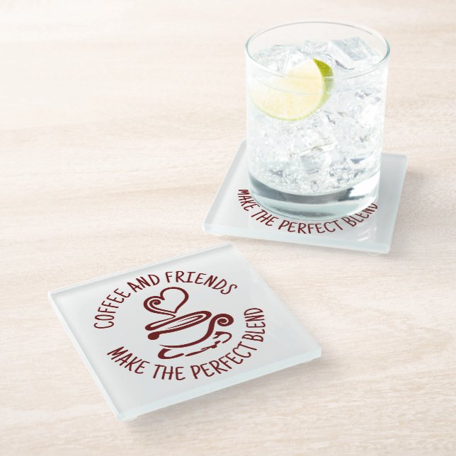 Coffee and Friends, Make the Perfect Blend Glass Coaster (Angled)